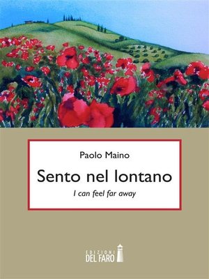 cover image of Sento nel lontano. I can feel far away